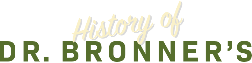 history of Dr.Bronner's